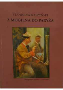 Z mogilna do Paryża