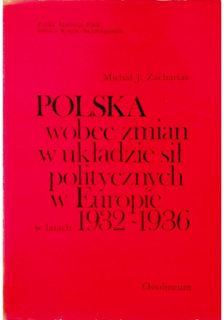 Polska wobec zmian w  układzie sił politycznych w Europie