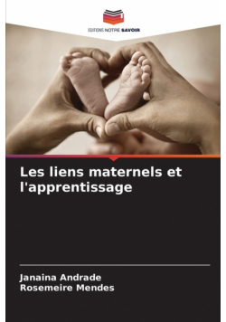 Les liens maternels et l'apprentissage