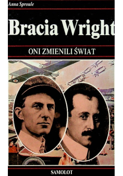 Bracia Wright oni Zmienili świat