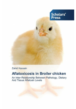 Aflatoxicosis in Broiler chicken
