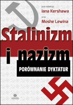 Stalinizm i nazizm Porównanie dyktatur