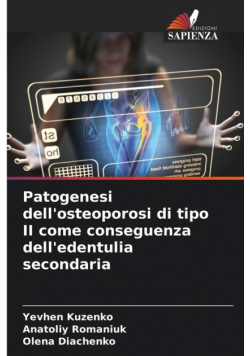 Patogenesi dell'osteoporosi di tipo II come conseguenza dell'edentulia secondaria