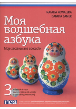Moja wołszebnaja azbuka 3 Podręcznik + CD Moje zaczarowane abecadłow