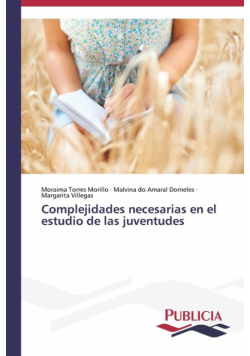 Complejidades necesarias en el estudio de las juventudes