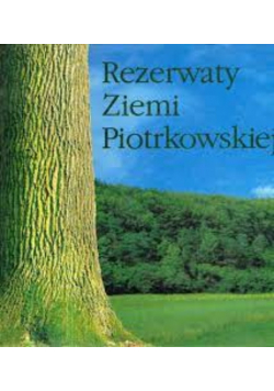 Rezerwaty ziemi Piotrkowskiej
