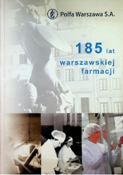 185 lat warszawskiej farmacji