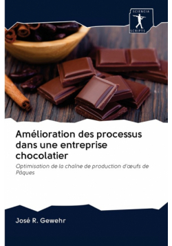 Amélioration des processus dans une entreprise chocolatier