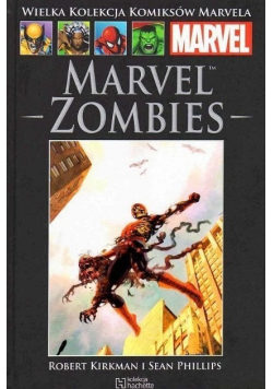 Wielka Kolekcja Komiksów Marvela Tom 22 Marvel Zombies