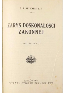 Zarys doskonałości zakonnej, 1925 r.