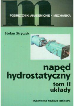 Napęd hydrostatyczny, Tom 2. Układy