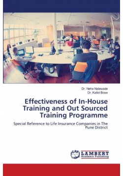 Effectiveness of In-House Training and Out Sourced Training Programme