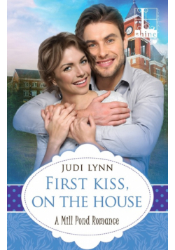 First Kiss, On The House
