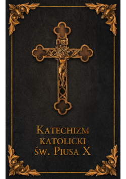 Katechizm Katolicki Św. Piusa X  Czarny