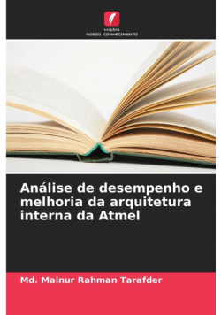 Análise de desempenho e melhoria da arquitetura interna da Atmel