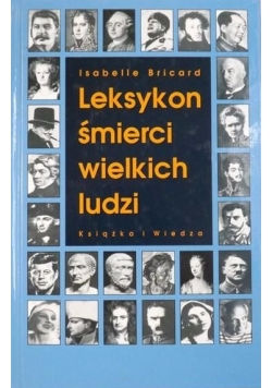 Leksykon śmierci wielkich ludzi