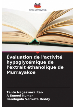 Évaluation de l'activité hypoglycémique de l'extrait éthanolique de Murrayakoe
