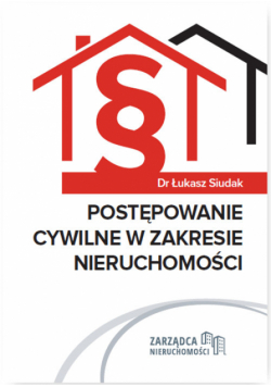 Postępowanie cywilne w zakresie nieruchomości