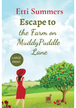 Escape to the Farm on Muddypuddle Lane