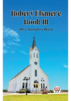 Robert Elsmere BOOK III
