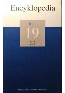 Encyklopedia Tom 19 Trybu wielk