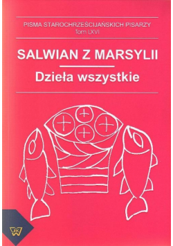 Salwian z Marsylii - dzieła wszystkie