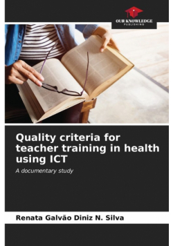 Quality criteria for teacher training in health using ICT