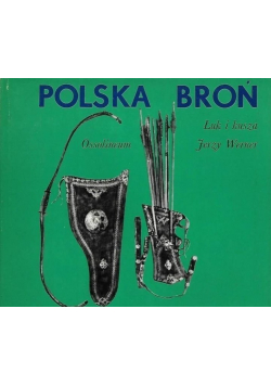 Polska broń Łuk i kusza