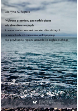 Wybrane przemiany geomorfologiczne mis zbiorników