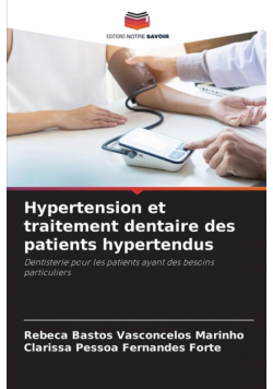 Hypertension et traitement dentaire des patients hypertendus