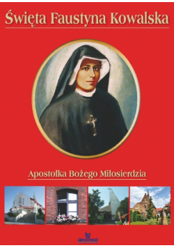 Święta Faustyna Kowalska