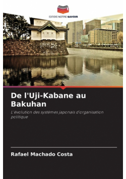 De l'Uji-Kabane au Bakuhan