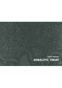 Hansen Oskar - Zobaczyć świat
