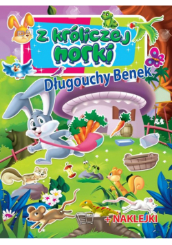 Z króliczej norki Długouchy Benek