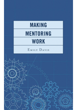 Making Mentoring Work