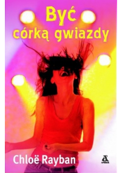 Być córką gwiazdy