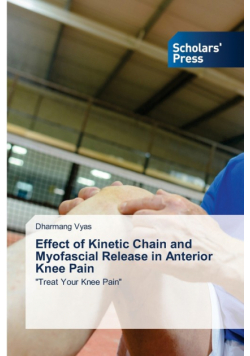 Effect of Kinetic Chain and Myofascial Release in Anterior Knee Pain