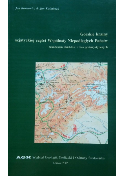 Górskie krainy azjatyckiej części Wspólnoty Niepodległych Państw