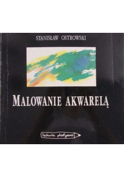 Malowanie akwarelą