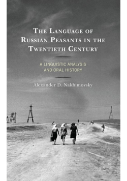 The Language of Russian Peasants in the Twentieth Century
