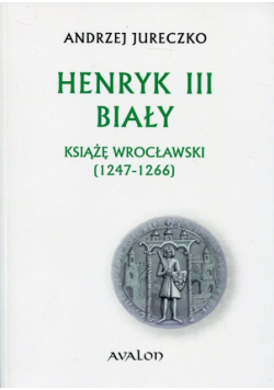 Henryk III Biały
