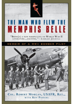 The Man Who Flew the Memphis Belle