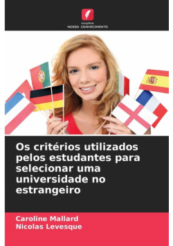Os critérios utilizados pelos estudantes para selecionar uma universidade no estrangeiro