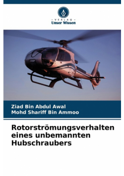 Rotorströmungsverhalten eines unbemannten Hubschraubers