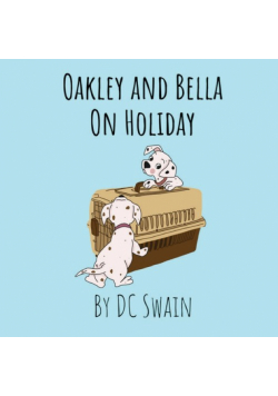 Oakley and Bella on Holiday