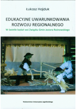 Edukacyjne uwarunkowania rozwoju regionalnego