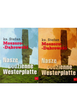Nasze codzienne Westerplatte T2om I i II