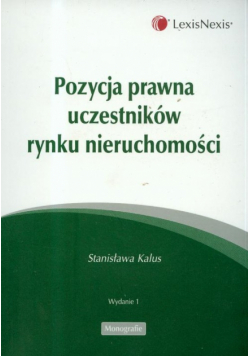 Pozycja prawna uczestników rynku nieruchomości