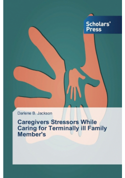Caregivers Stressors While Caring for Terminally ill Family Member's
