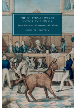 The Political Lives of Victorian Animals